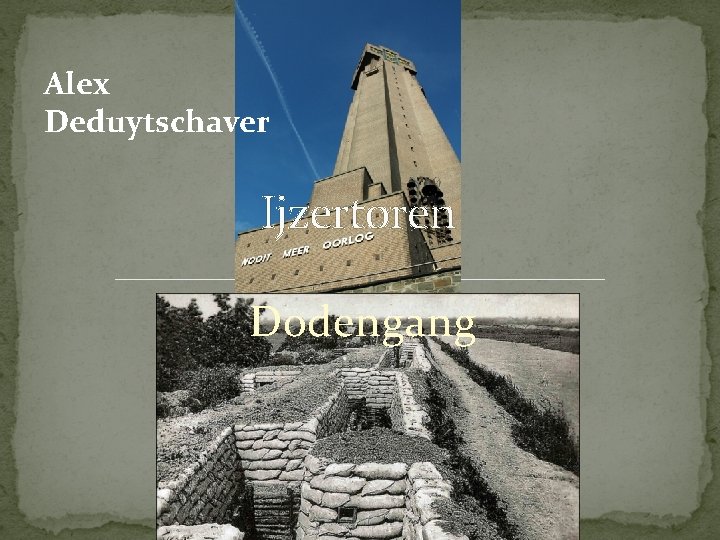 Alex Deduytschaver Ijzertoren Dodengang 