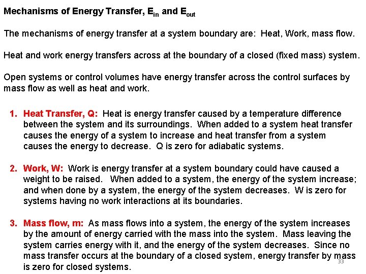 Mechanisms of Energy Transfer, Ein and Eout The mechanisms of energy transfer at a