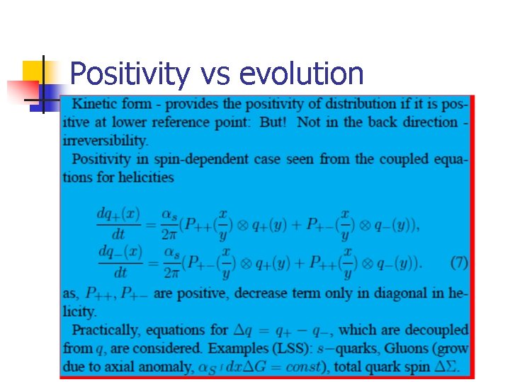 Positivity vs evolution 