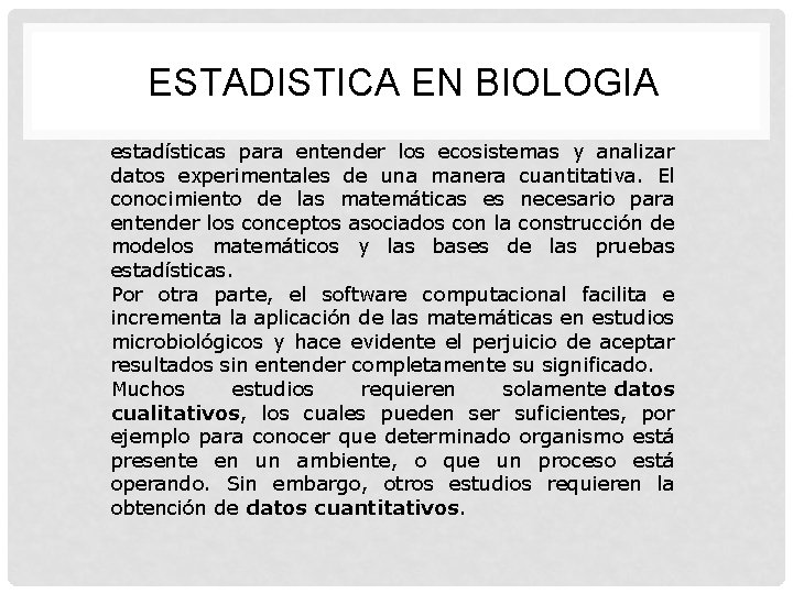 ESTADISTICA EN BIOLOGIA estadísticas para entender los ecosistemas y analizar datos experimentales de una