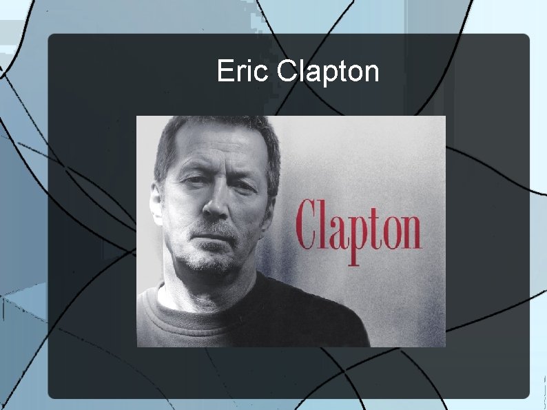 Eric Clapton 