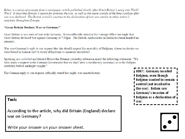 Task: According to the article, why did Britain (England) declare war on Germany? Write