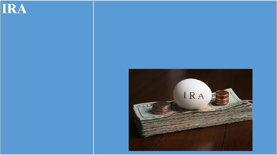 IRA IRA