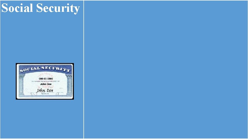 Social Security Social Security