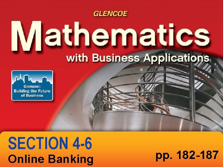 SECTION 4 -6 Online Banking pp. 182 -187 