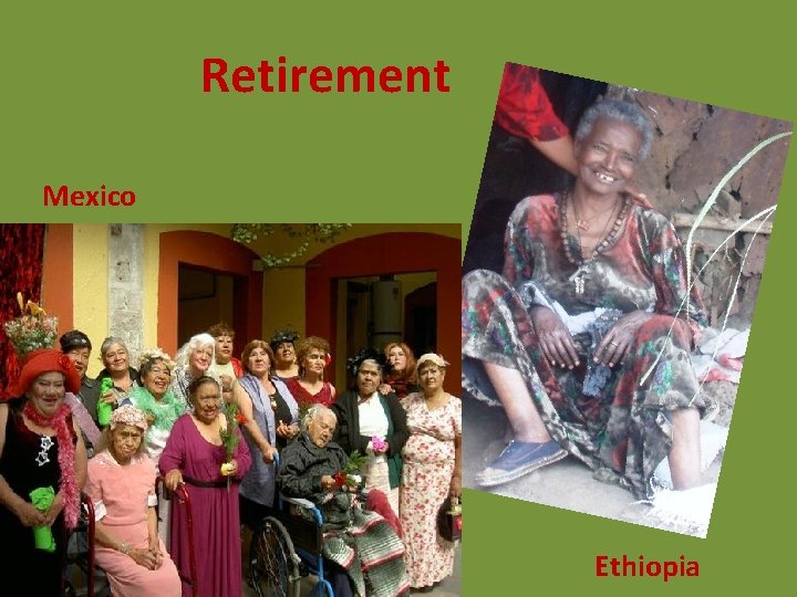 Retirement Mexico Ethiopia Retirement Mexico Ethiopia