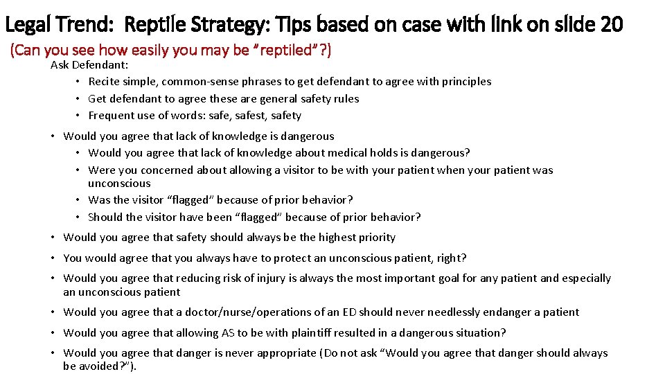 Legal Trend: Reptile Strategy: Tips based on case with link on slide 20 (Can Legal Trend: Reptile Strategy: Tips based on case with link on slide 20 (Can