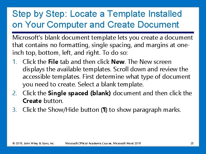 Step by Step: Locate a Template Installed on Your Computer and Create Document Microsoft’s