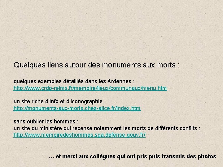 Quelques liens autour des monuments aux morts : quelques exemples détaillés dans les Ardennes