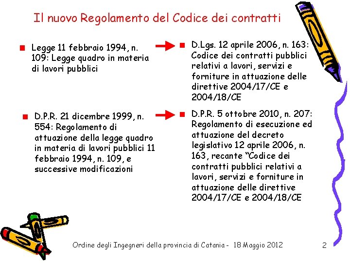 Normativa sui Lavori Pubblici in Sicilia dopo la