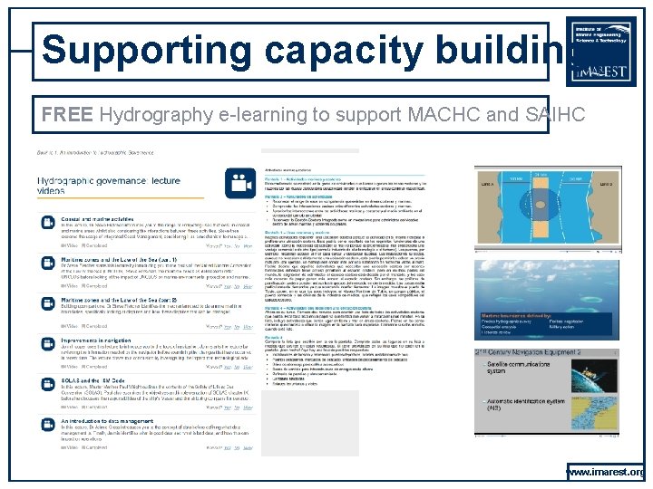 Supporting capacity building FREE Hydrography e-learning to support MACHC and SAIHC www. imarest. org Supporting capacity building FREE Hydrography e-learning to support MACHC and SAIHC www. imarest. org