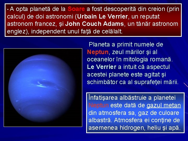  • A opta planetă de la Soare a fost descoperită din creion (prin