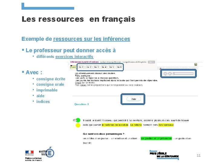 Les ressources en français Exemple de ressources sur les inférences § Le professeur peut