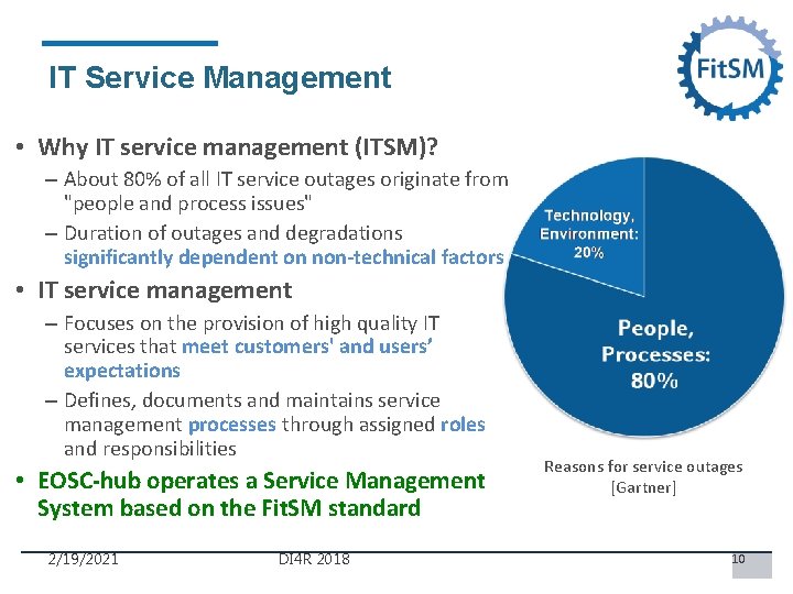 IT Service Management • Why IT service management (ITSM)? – About 80% of all