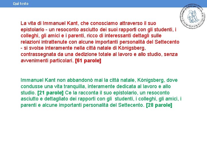 Qui testo La vita di Immanuel Kant, che conosciamo attraverso il suo epistolario -