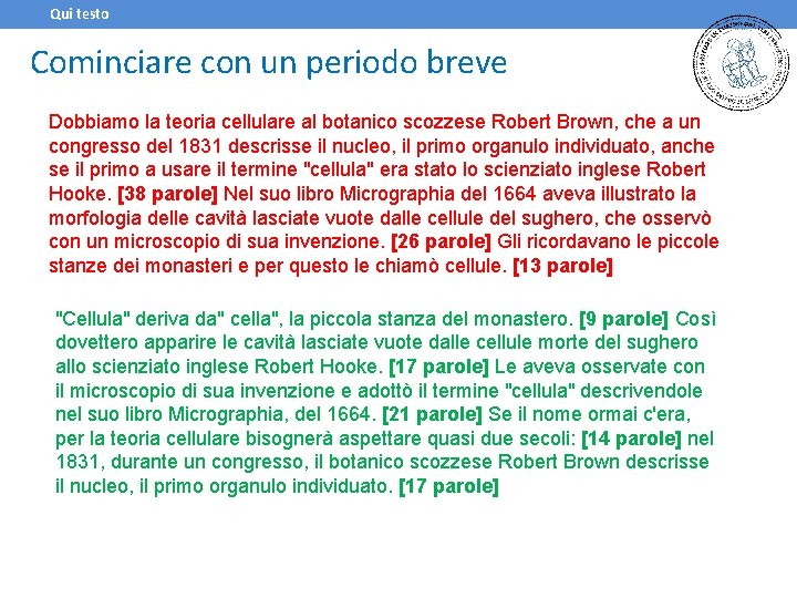 Qui testo Cominciare con un periodo breve Dobbiamo la teoria cellulare al botanico scozzese