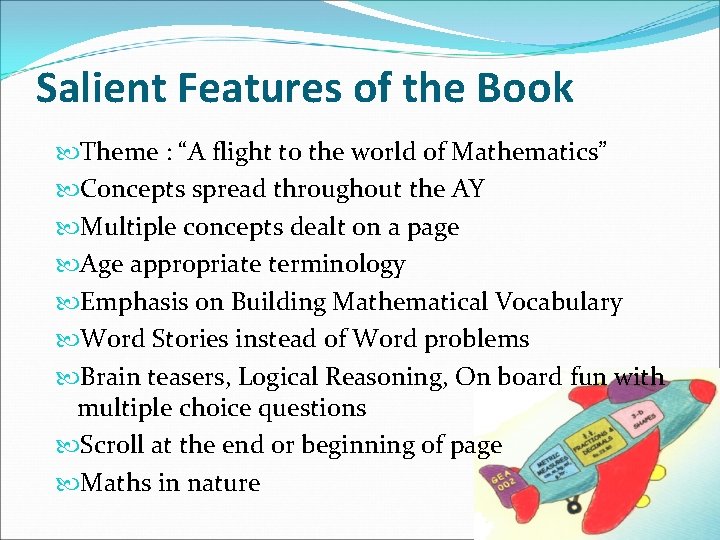 Salient Features of the Book Theme : “A flight to the world of Mathematics”