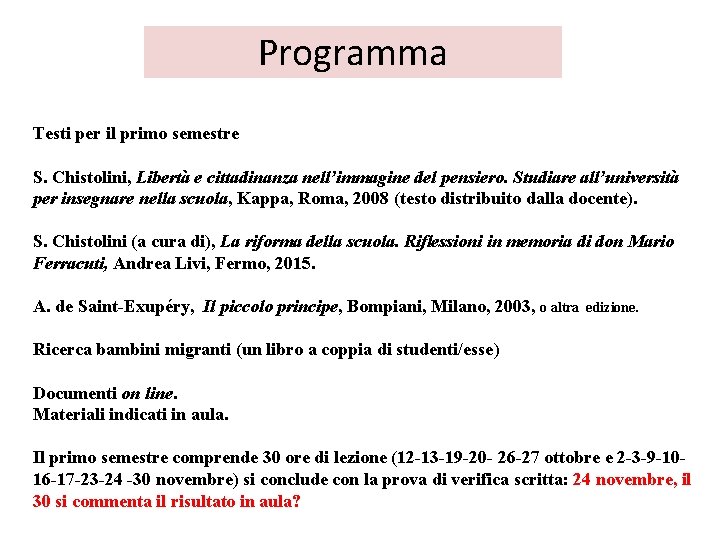 Programma Testi per il primo semestre S. Chistolini, Libertà e cittadinanza nell’immagine del pensiero.