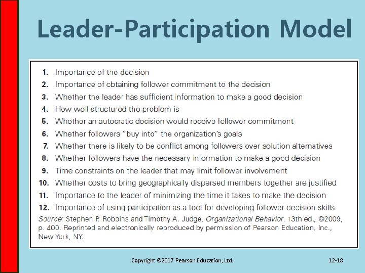 Leader-Participation Model Copyright © 2017 Pearson Education, Ltd. 12 -18 