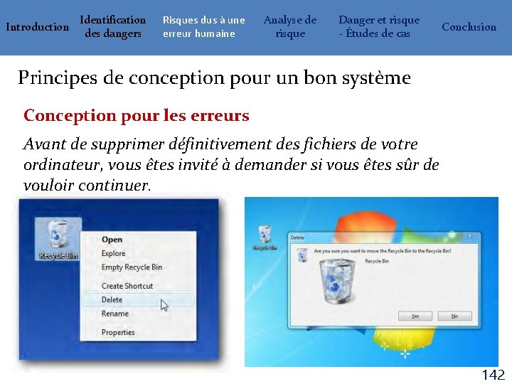 Introduction Identification des dangers Risques dus à une erreur humaine Analyse de risque Danger