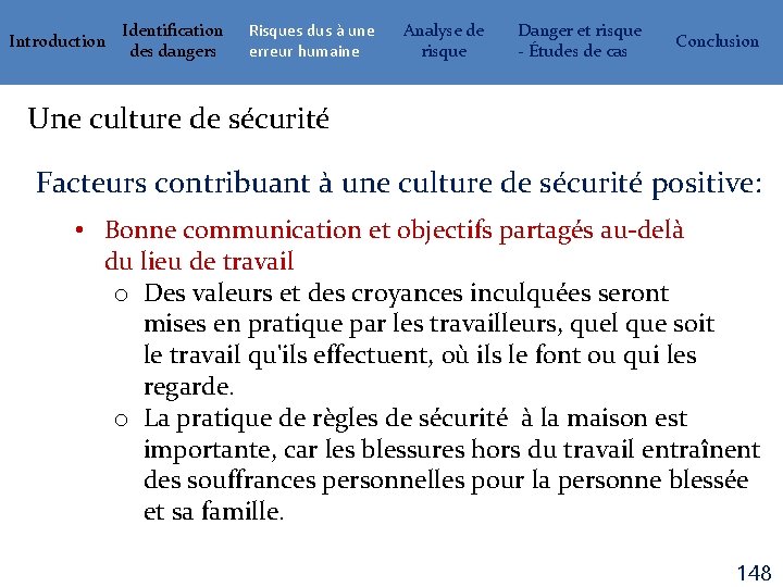 Introduction Identification des dangers Risques dus à une erreur humaine Analyse de risque Danger