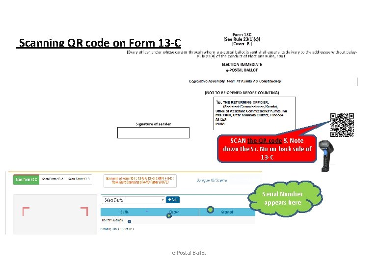 Scanning QR code on Form 13 -C SCAN the QR code & Note down