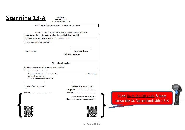 Scanning 13 -A SCAN both the QR code & Note down the Sr. No