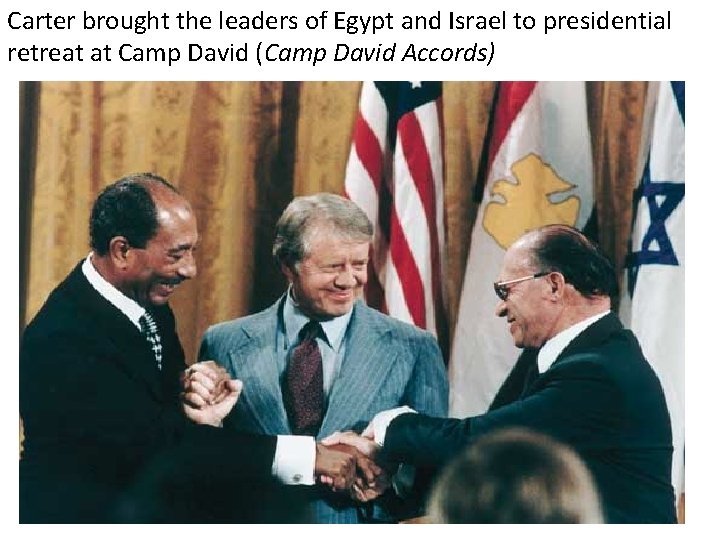Carter brought the leaders of Egypt and Israel to presidential retreat at Camp David