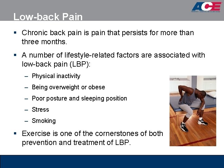 Low-back Pain § Chronic back pain is pain that persists for more than three