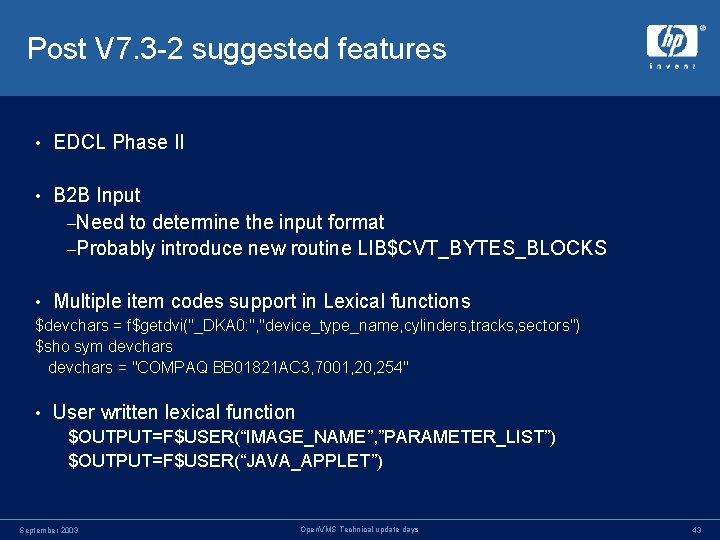 Post V 7. 3 -2 suggested features • EDCL Phase II • B 2 Post V 7. 3 -2 suggested features • EDCL Phase II • B 2