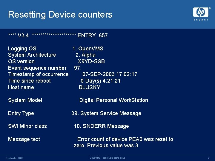 Resetting Device counters **** V 3. 4 *********** ENTRY 657 Logging OS 1. Open. Resetting Device counters **** V 3. 4 *********** ENTRY 657 Logging OS 1. Open.