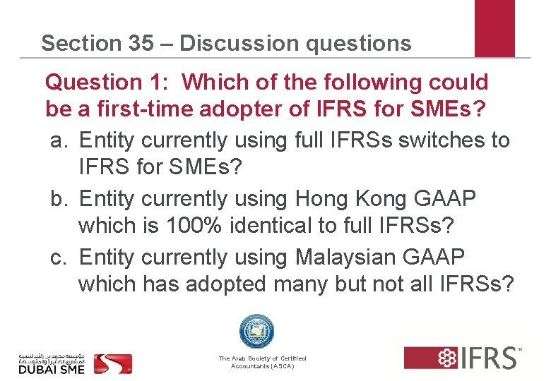 Section 35 – Discussion questions Question 1: Which of the following could be a