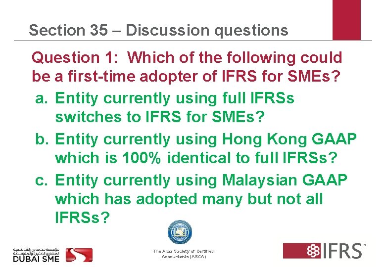 Section 35 – Discussion questions Question 1: Which of the following could be a