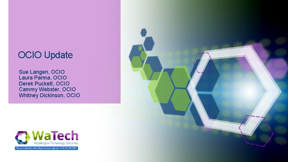 OCIO Update Sue Langen, OCIO Laura Parma, OCIO Derek Puckett, OCIO Cammy Webster, OCIO