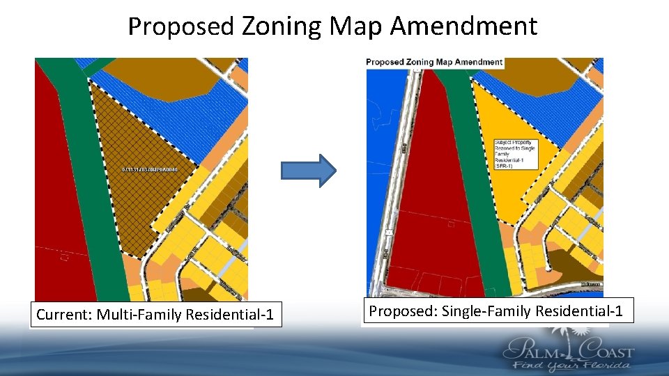 Proposed Zoning Map Amendment Current: Multi-Family Residential-1 Proposed: Single-Family Residential-1 Proposed Zoning Map Amendment Current: Multi-Family Residential-1 Proposed: Single-Family Residential-1