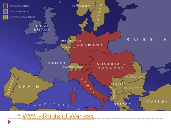  WWI - Roots of War. asx 