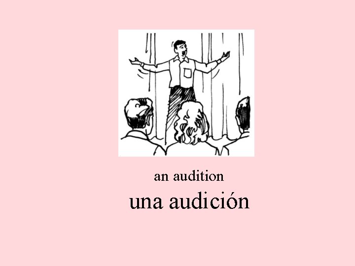 an audition una audición 