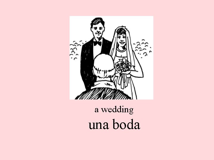 a wedding una boda 