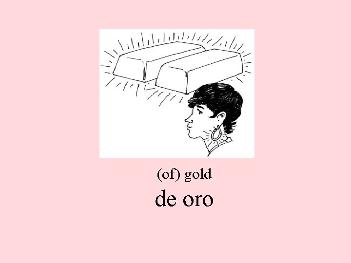 (of) gold de oro 