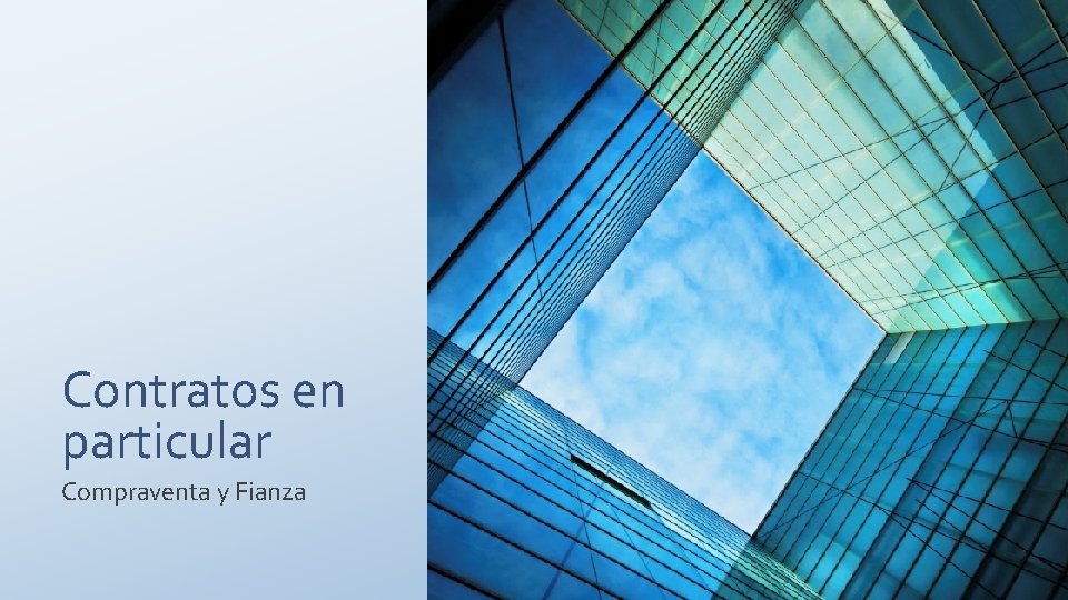 Contratos en particular Compraventa y Fianza 