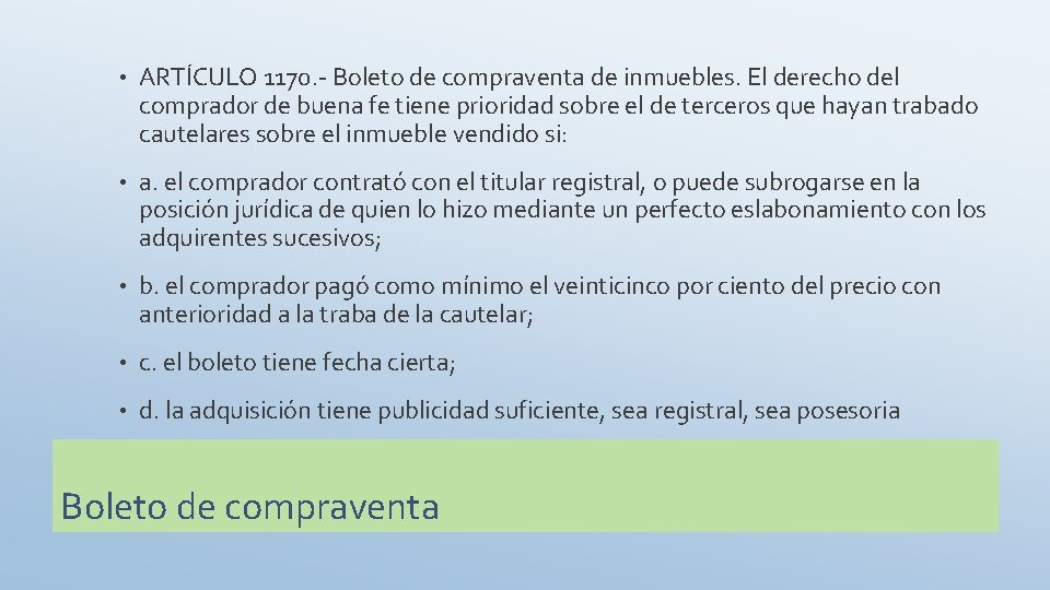  • ARTÍCULO 1170. - Boleto de compraventa de inmuebles. El derecho del comprador