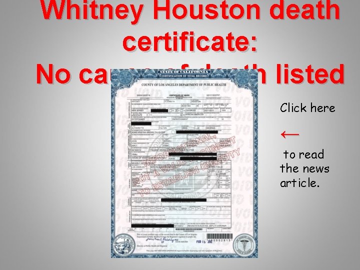 Whitney Houston death certificate: No cause of death listed Click here ← to read