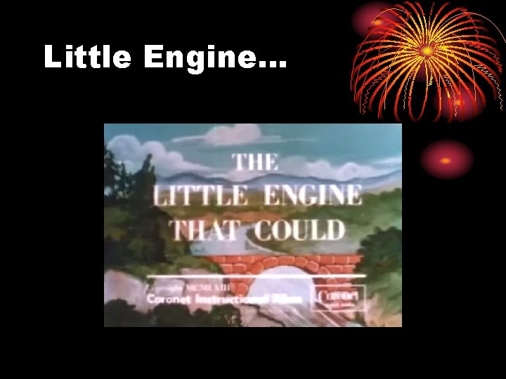 Little Engine… 