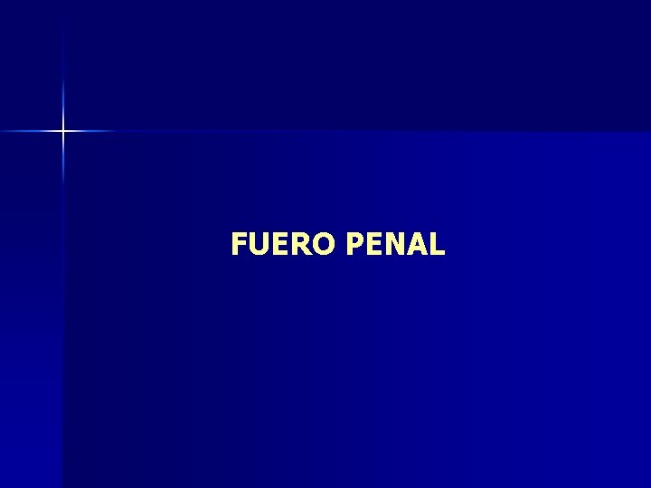 FUERO PENAL 