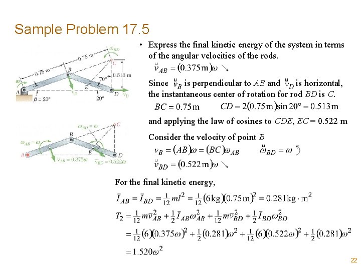 Sample Problem 17. 5 • Express the final kinetic energy of the system in