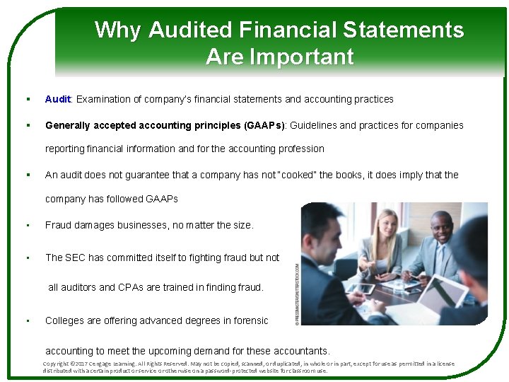 Why Audited Financial Statements Are Important § Audit: Examination of company’s financial statements and