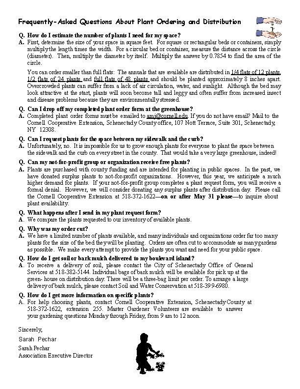 Frequently-Asked Questions About Plant Ordering and Distribution Q. How do I estimate the number