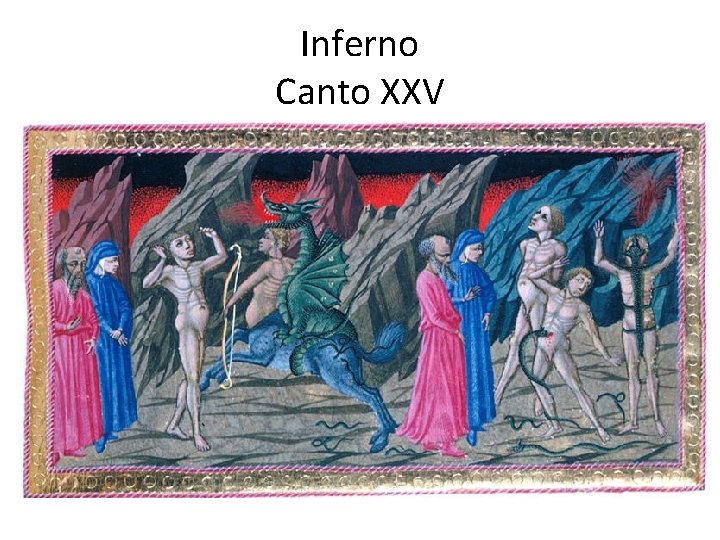 Inferno Canto XXV 