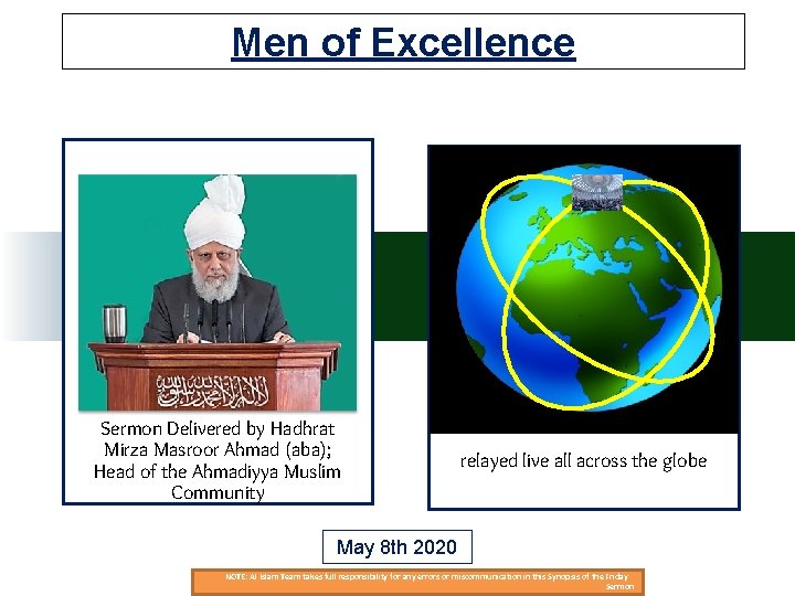 Men of Excellence Sermon Delivered by Hadhrat Mirza Masroor Ahmad (aba); Head of the