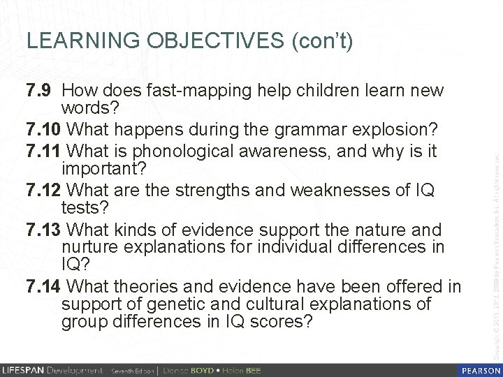 LEARNING OBJECTIVES (con’t) 7. 9 How does fast-mapping help children learn new words? 7.